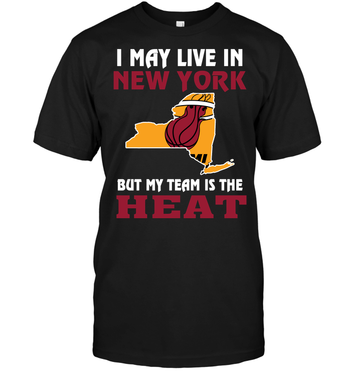 Miami Heat "i May Live In New York" T-Shirt